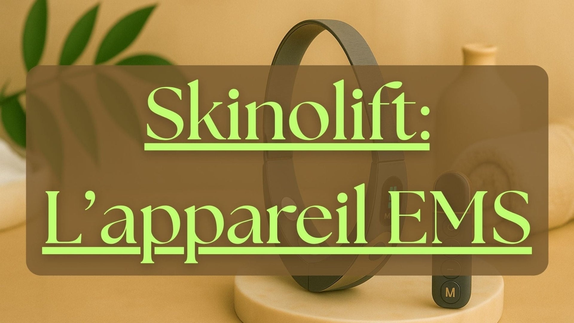 Skinolift : L’Appareil Beauté Nouvelle Génération pour redessinez les Contours de Votre Visage - Skinolift